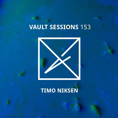 Vault Sessions #153 - Timo Niksen