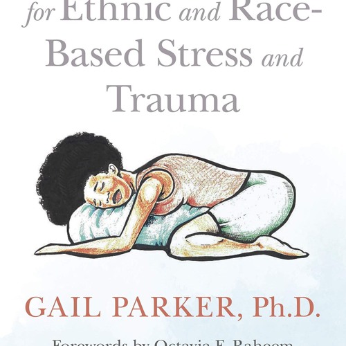 ✔Kindle⚡️ Restorative Yoga for Ethnic and Race-Based Stress and Trauma