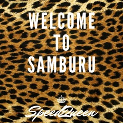 SpeedQueen - Welcom To Samburu