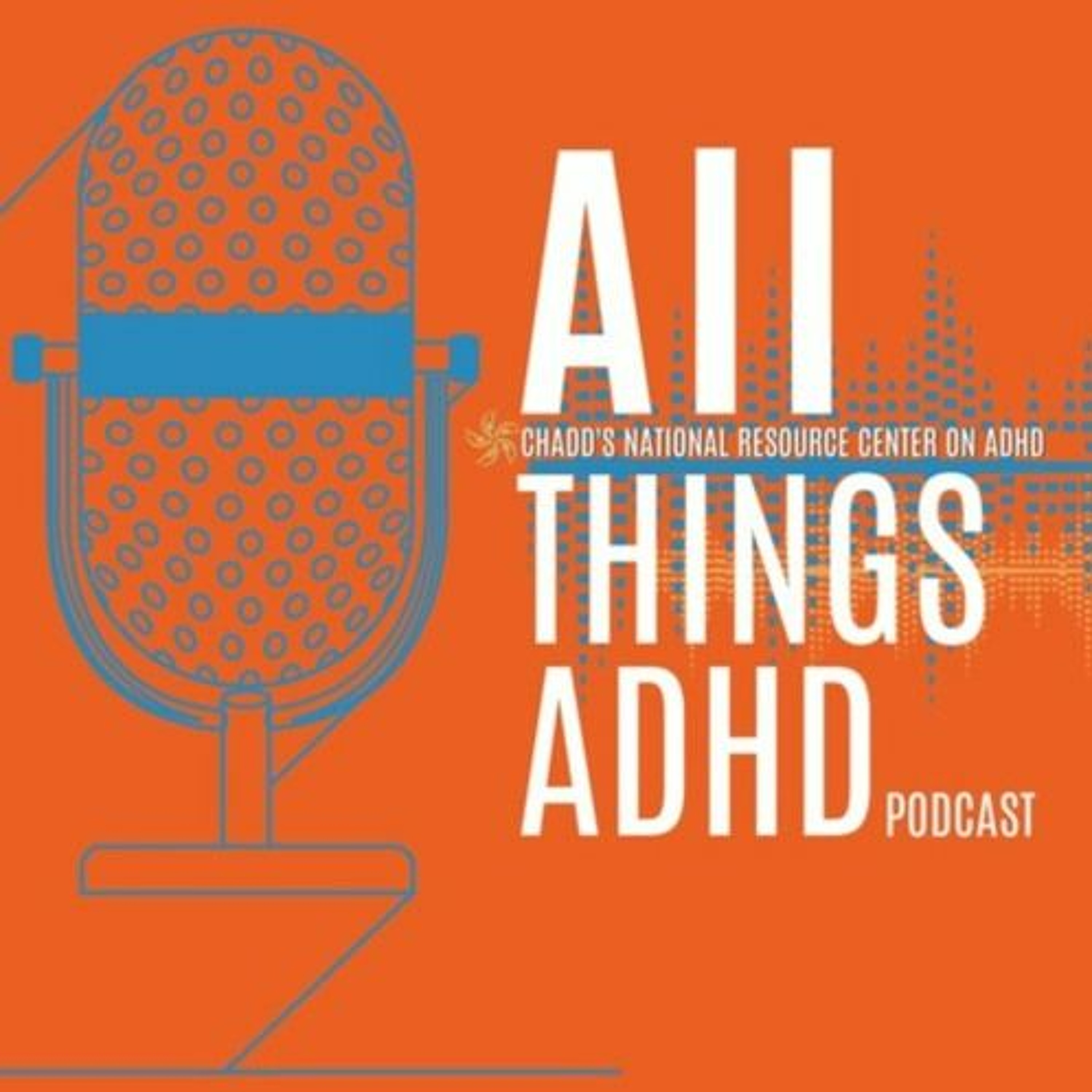 Children and Adults with ADHD (CHADD)