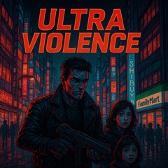 Ultra Violence
