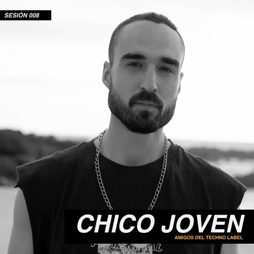 CHICOJOVEN | #008 SESIÓN ADT LABEL