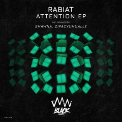 Rabiat - Attention (Original Mix) [ABL016] [PREVIEW]