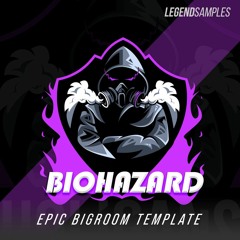 Legend Samples - Biohazard [Epic Bigroom Ableton Live Template]