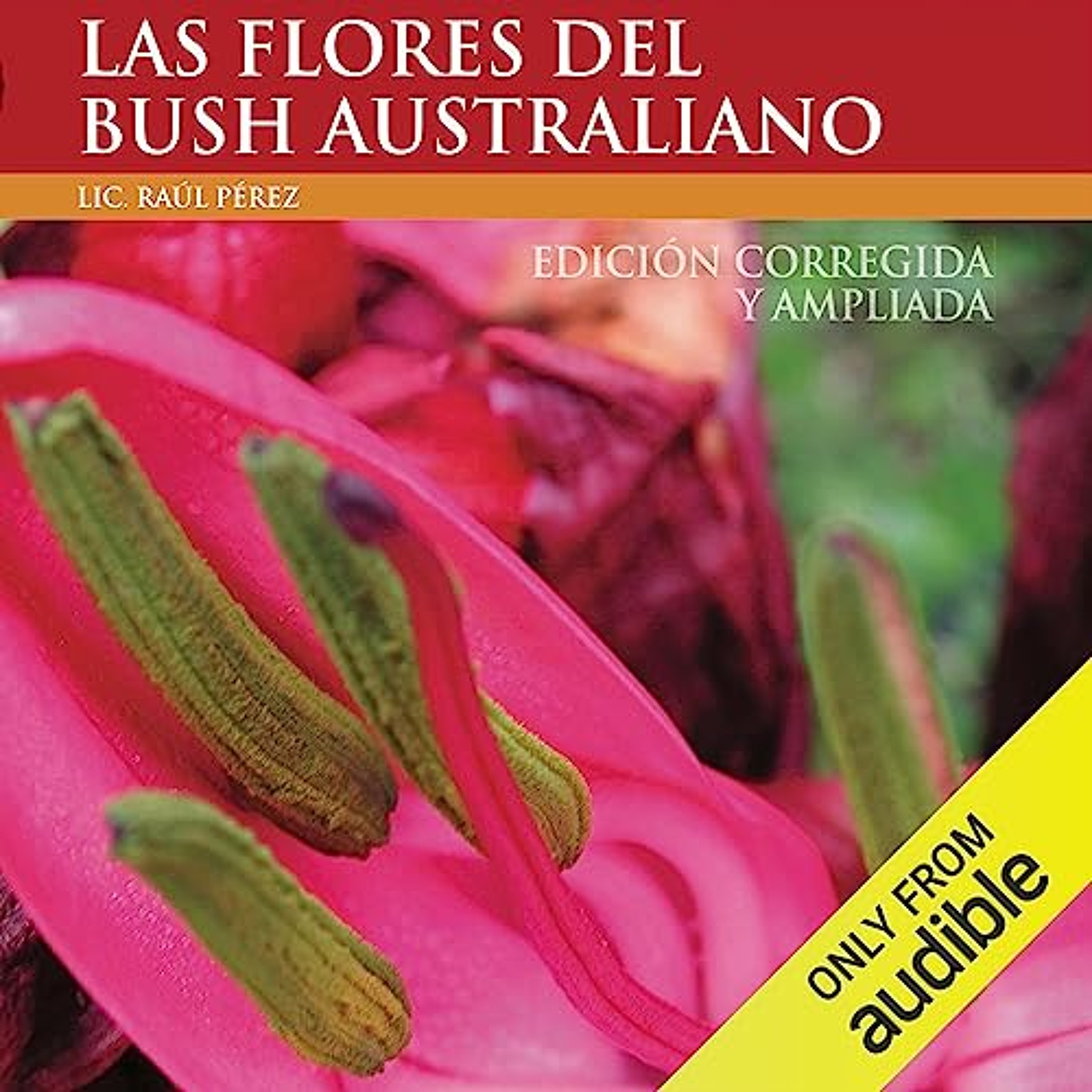 Las flores del Bush Australiano [The Flowers of the Australian Bush] (Audiolibro) | Prueba Gratis