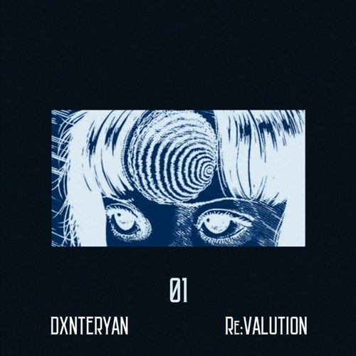 Play.exe dxnteryan, Re:Valution