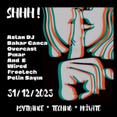 DJ Freetech - Shhh! • NYE | Jan 2024