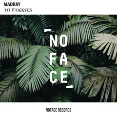 MadRay - No Worries