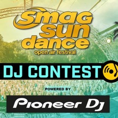 SMAG Sundance Open Air Festival_DJ Contest by Pioneer DJ_Genius