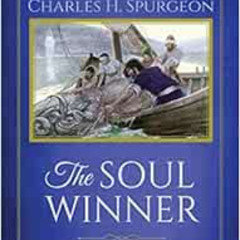 free EBOOK 💗 The Soul Winner (Updated Edition): How to Lead Sinners to the Saviour b