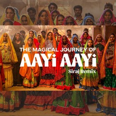 Aayi Aayi | Noman Ali Rajper x Marvi Saiban x Babar Mangi (Siraj Remix)