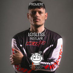 PREMIERE: Losless - Fastlane [Radikon]