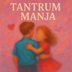 Tantrum Manja