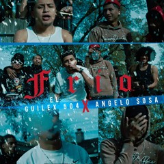 Angelo $osa - Guilex- Frio