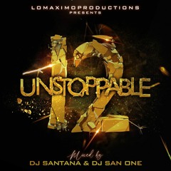 DJ Santana & DJ San One - Unstoppable 12 (2020) WAVE