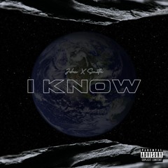 I Know (Prod. By Benny Beats)