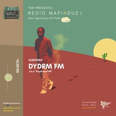 Redio Mapinduzi - All Kenyan Guest Mix by DYDRM FM