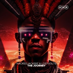 HackeDJackerz & LostVolts - The Journey