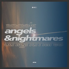 angels and nightmares