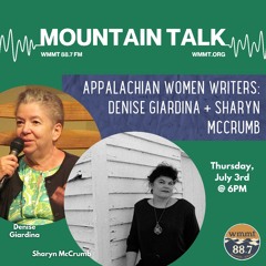 Mountain Talk: Appalachian Women Writers—Denise Giardina + Sharyn McCrumb