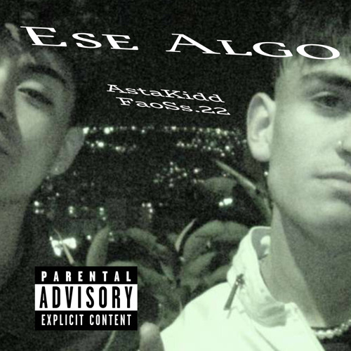 Ese Algo (feat. FaoSs.22)