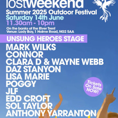 Edd Croft - Lost Weekend Festival - Nottingham 14th June 2025