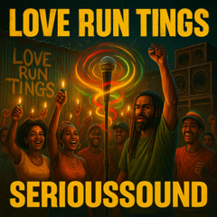 “Love Run Tings”