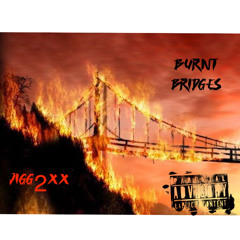burnt bridges- jigg 2xx