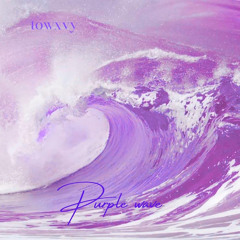 purple wave(prod. ochoo)