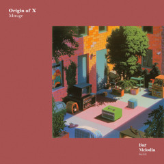 BM099 | Origin of X - Mirage [Bar Melodia]