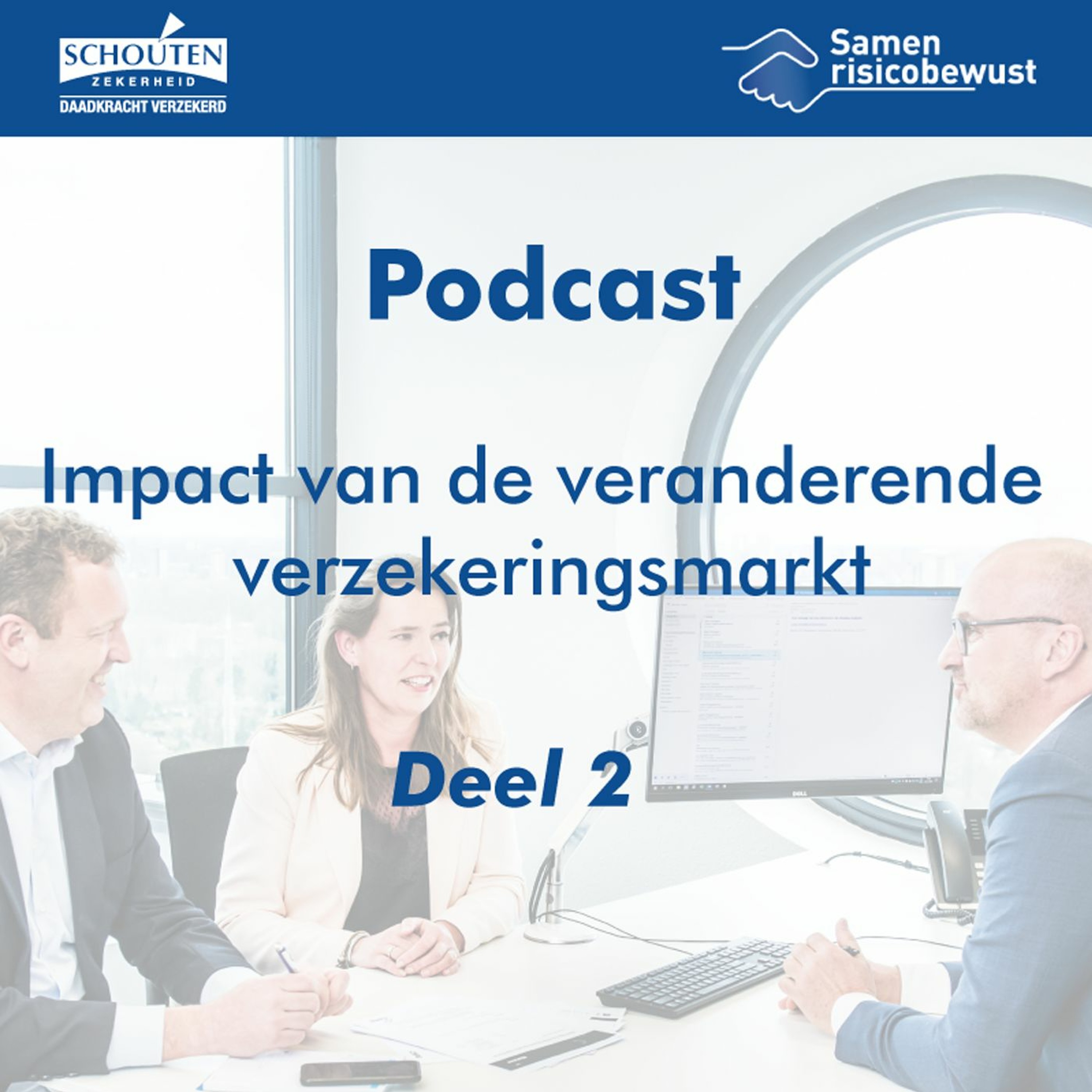 Schouten Zekerheid Podcasts