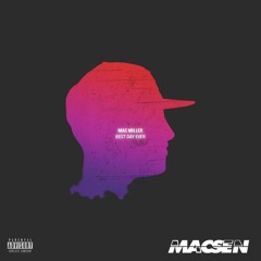 Mac Miller - Best Day Ever (Macsen Remix)
