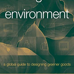 download EPUB 💙 Design + Environment: A Global Guide to Designing Greener Goods by