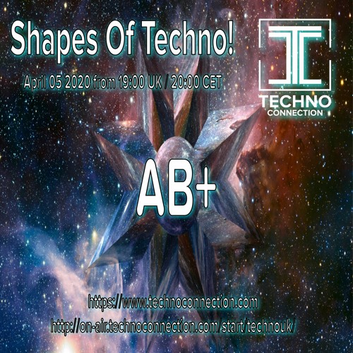 AB+ - Resident Mix For SHAPES OF TECHNO! (April 2020)