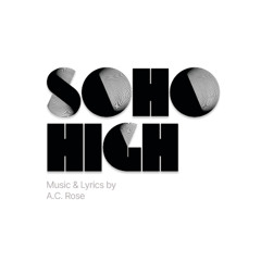 Soho High - 02-2024 Reading - Gonna Miss You When You're Gone