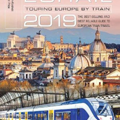 free EPUB 💔 Europe by Eurail 2019: Touring Europe by Train by  Laverne Ferguson-Kosi