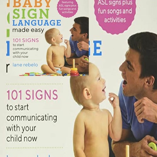 Baby Signs Book Pdf My First Book Of Baby Signs 40 Essential Signs To Learn And Practice