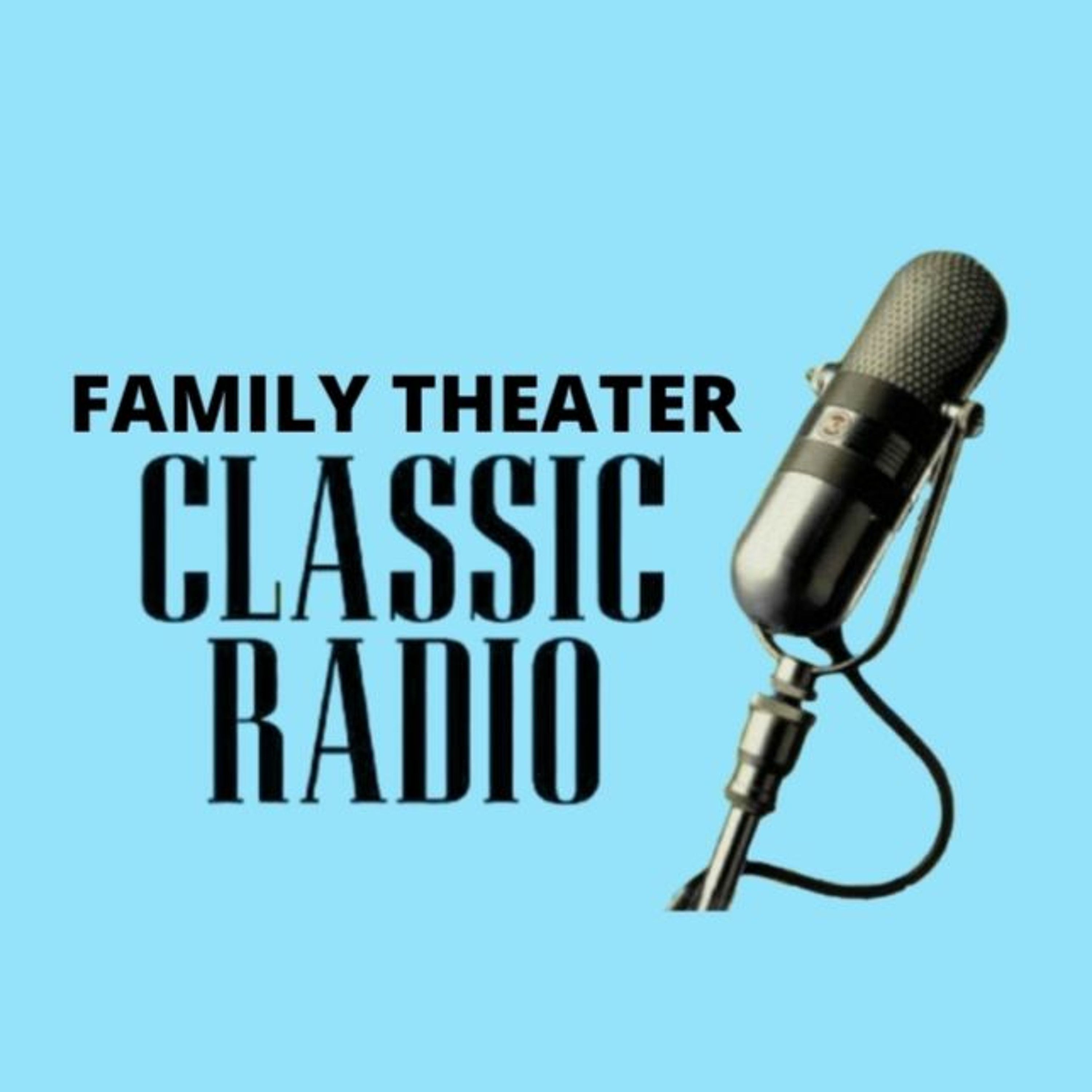 Family Theater Classic Radio