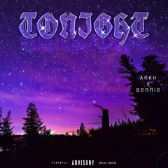 Ankh & Bennie - Tonight (Prod. høpes) [Lyrics in Des:]