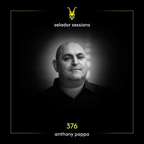 Selador Sessions 376 | Anthony Pappa
