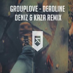 Grouplove - Deadline (DENIZ & KAZΛ Remix)