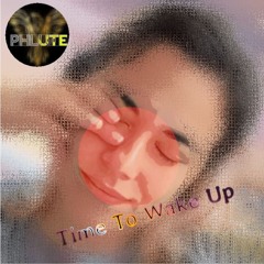 Time To Wake Up