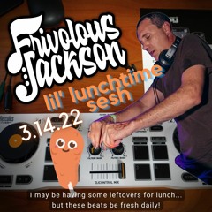Lil Lunchtime Sesh 3-14-22