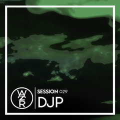 WAZRSESSION #029 - DJP