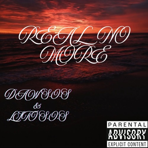 Real No More (prod.swiftfox)