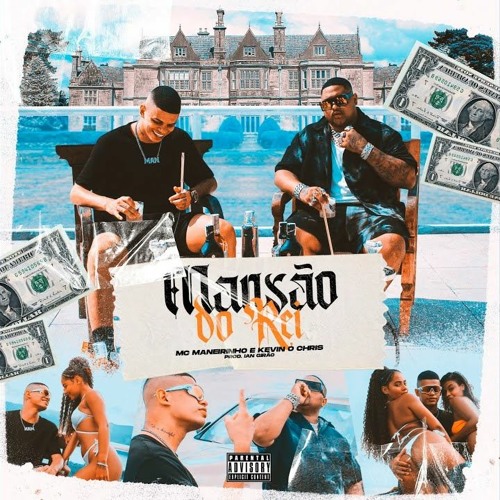 Mc Maneirinho e Kevin o Chris - Mansão do Rei (Prod. Ian Girão)