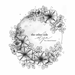 The Other Side (feat. Zaheed Damani)(Official Audio)