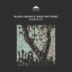 TR131 - Blanca Regina & Wade Matthews - 'Roadrunner'