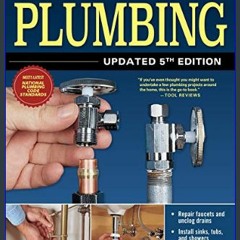 ((Ebook)) 💖 Ultimate Guide: Plumbing, Updated 5th Edition (Creative Homeowner) Beginner-Friendly S