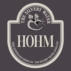 HOHM – (ACCEPTING DEMOS FOR FREE DOWNLOADS)